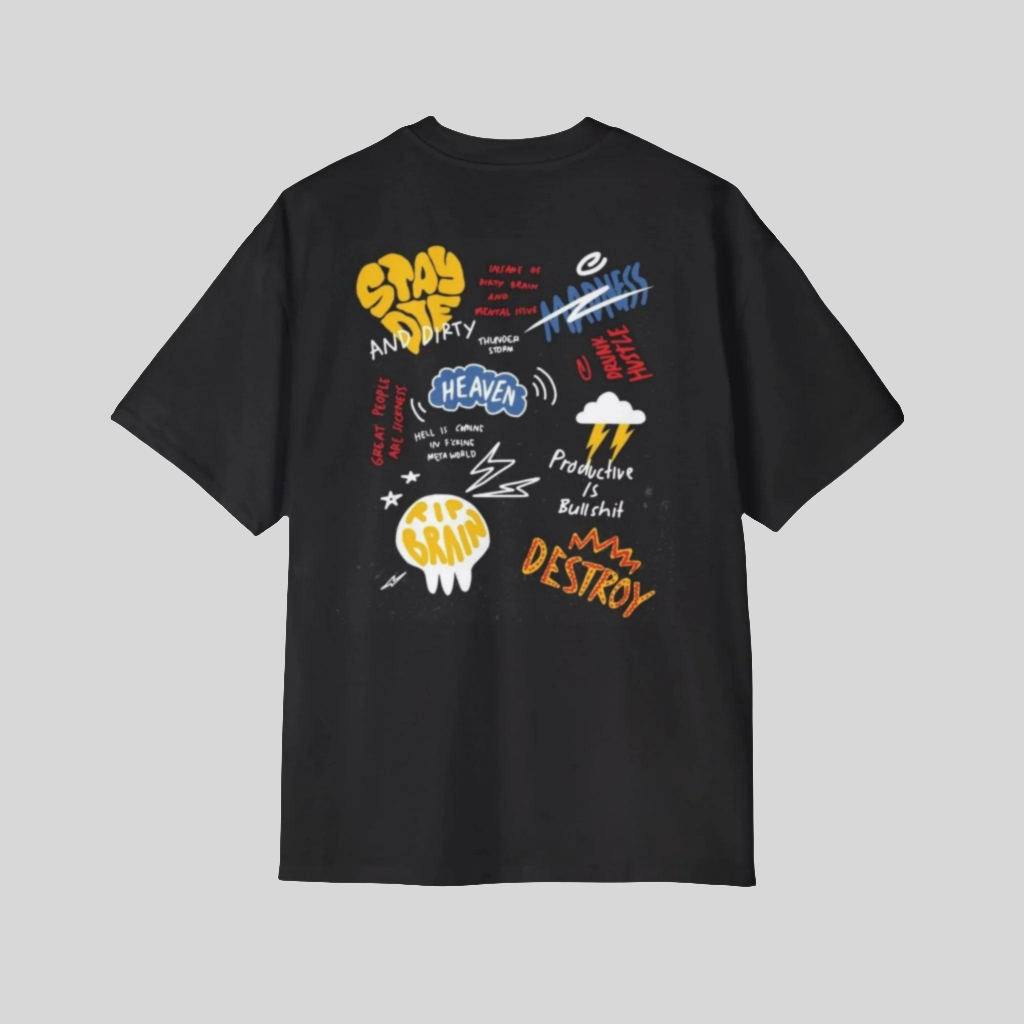 Stay Die and Dirty: Insanity, Madness, and Hustle Oversized-Tee