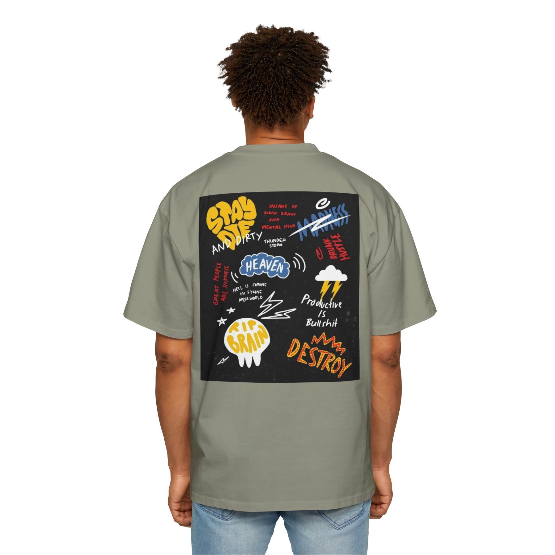 Stay Die and Dirty: Insanity, Madness, and Hustle Oversized-Tee