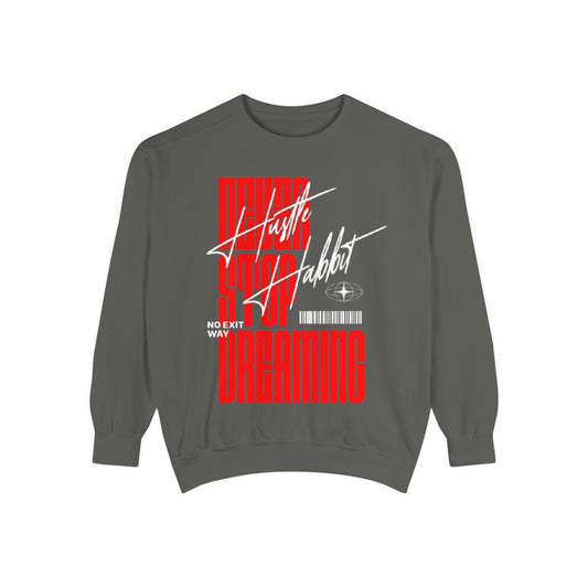 Dreaming Sweatshirt - Never Stop Inspiring