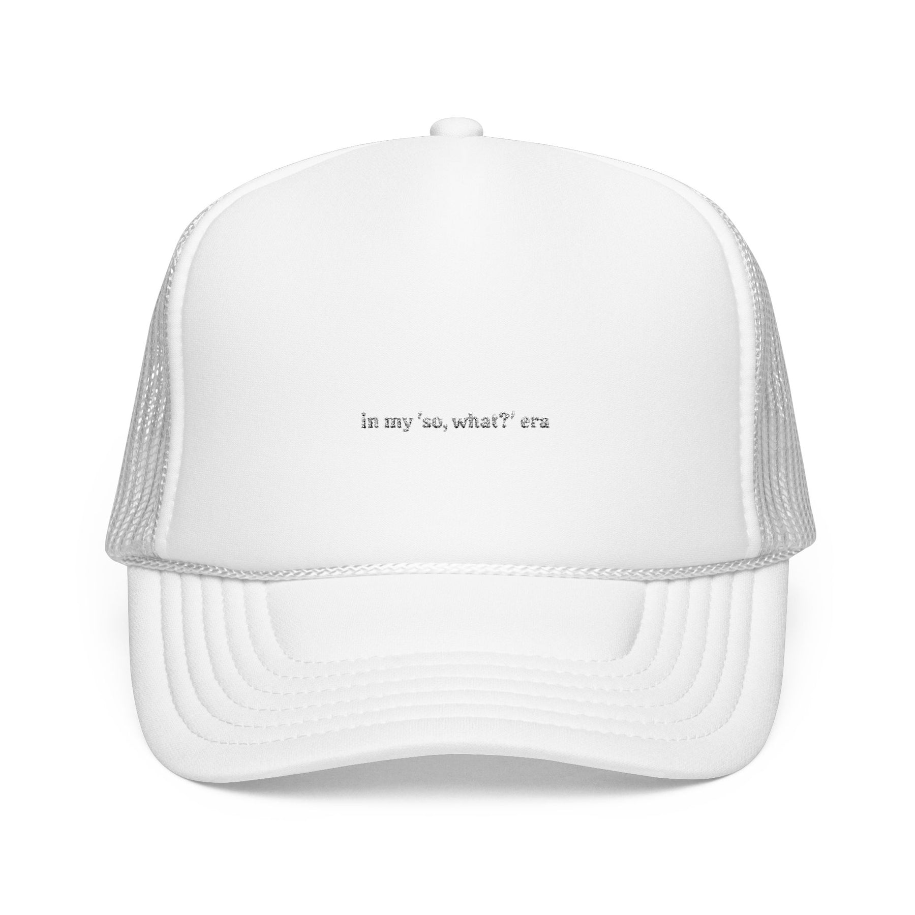 Embroidered Foam Trucker Hat - 'In My 50, What?' Era