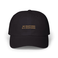 The OBL!V Premium Trending Classic  Cap - No Response is a Response, Premium Accessory, Trendy Cap, Everyday Wear