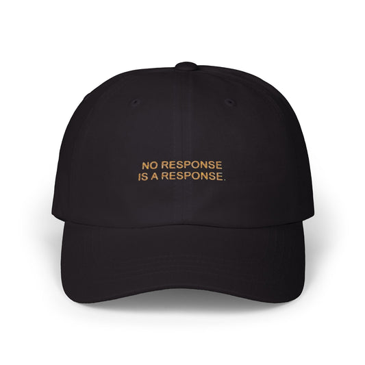 The OBL!V Premium Trending Classic  Cap - No Response is a Response, Premium Accessory, Trendy Cap, Everyday Wear
