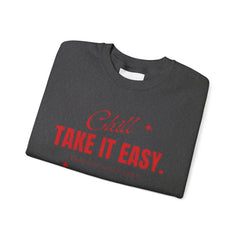 Chill Vibes Unisex Crewneck Sweatshirt, Take It Easy Gift for Relaxation, Cozy Loungewear, Cool Weather Wear, Casual Style Sweater