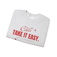 Chill Vibes Unisex Crewneck Sweatshirt, Take It Easy Gift for Relaxation, Cozy Loungewear, Cool Weather Wear, Casual Style Sweater