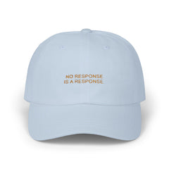The OBL!V Premium Trending Classic  Cap - No Response is a Response, Premium Accessory, Trendy Cap, Everyday Wear
